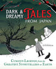 Dark and Dreamy Tales from Japan