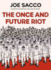 THE ONCE AND FUTURE RIOT