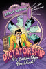 DICTATORSHIP: IT'S EASIER THAN YOU THINK