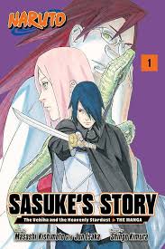 NARUTO SASUKE'S STORY VOL 1: THE UCHIHA AND THE HEAVENLY STARDUST ...