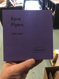 Rave Flyers