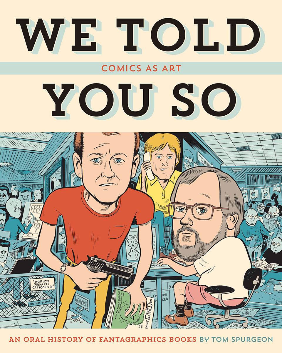 WE TOLD YOU SO HC COMICS AS ART – Floating World Comics