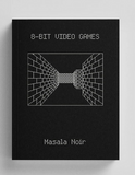 8 Bit Video Games