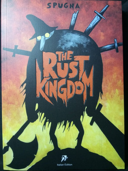 Comics About Rusting RUST KINGDOM BY SPUGNA – Floating World Comics
